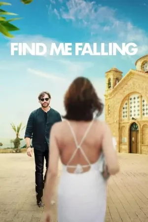 Find Me Falling 2024 Poster