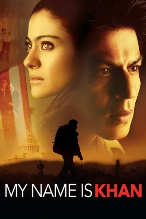 My Name Is Khan 2010 Poster