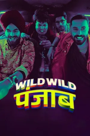 Wild Wild Punjab 2024 Poster