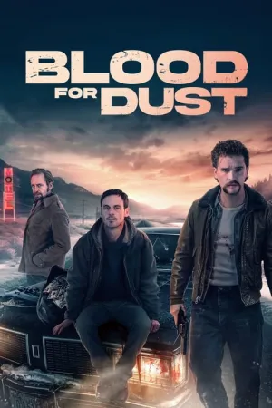 Blood for Dust 2023 Poster