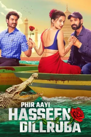 Phir Aayi Hasseen Dillruba 2024 Poster