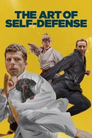 The Art of Self-Defense 2019 Poster