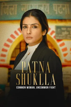 Patna Shukla 2024 Poster