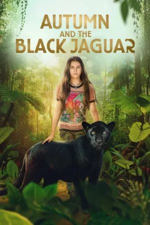 Autumn and the Black Jaguar 2024 Poster