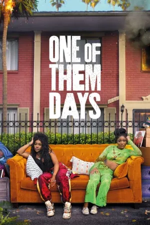 One of Them Days 2025 Poster