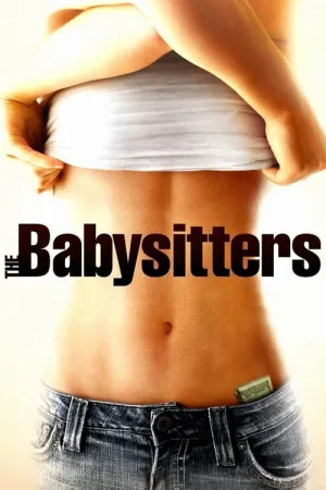 The Babysitters 2007 Poster